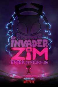 Захватчик ЗИМ: Вход во Флорпус (ТВ) / Invader ZIM: Enter the Florpus (2019)